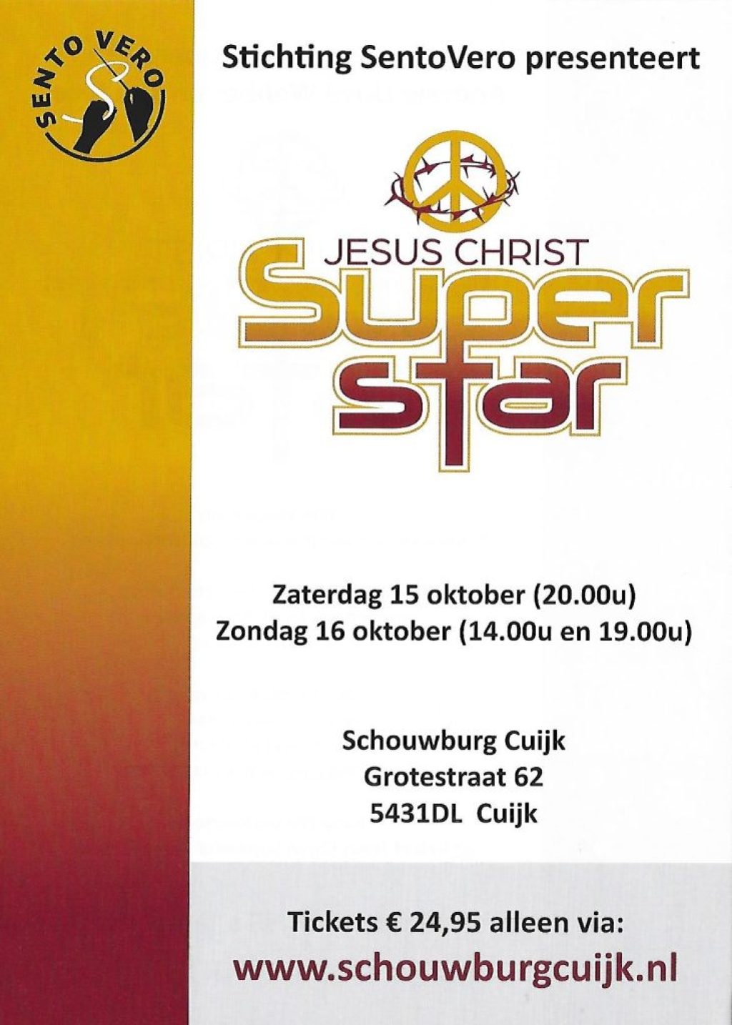 15 & 16 oktober 2022 in Schouwburg Cuijk: Jesus Christ Super Star door Stichting SentoVero